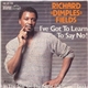 Richard 'Dimples' Fields - I've Got To Learn To Say No